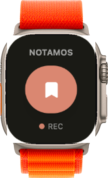 Notamos en tu Apple Watch Ultra: empieza a grabar con un toque.